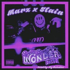 Marz x Stain- wonderbar. [Prod By. Fly Melodies]