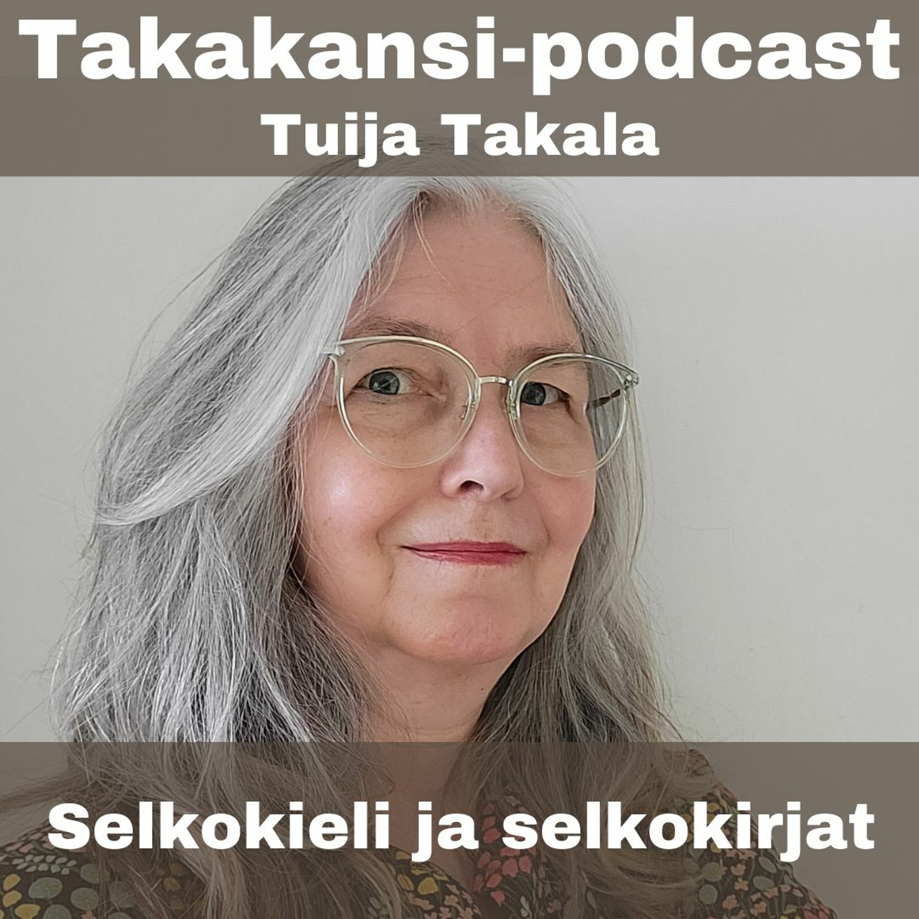 Tuija Takala - Selkokieli ja selkokirjat