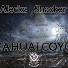 ALECKZ SHACKER - NEZAHUALCÓYOTL (TRIBALPREHISPANICO)