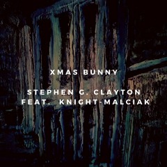 Xmas Bunny (feat. Knight-Malciak)