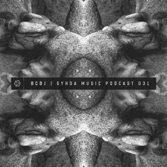 BCDJ - Syhda Music Podcast 031