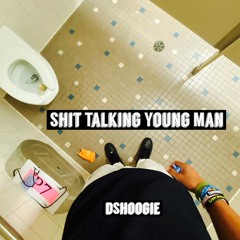ShitTalkingYoungMan