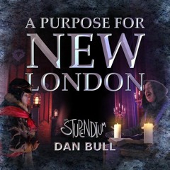 Purpose for New London - Stupendium & Dan Bull (both endings)