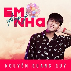 Em Đồng Ý Nha - Nguyễn Quang Quý & LilGee Phạm (Original Lossless Track)