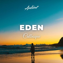 Calbesque - Eden