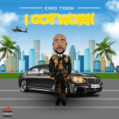 CMO Took Feat Rocketboy Nift- I Got Work