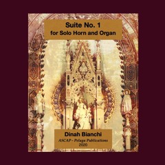 Suite No. 1 for Solo Horn and Organ - The Joy of His Word