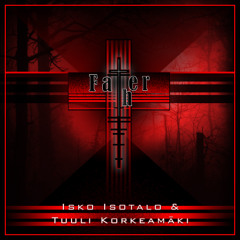 Father (Feat Tuuli Korkeamäki)