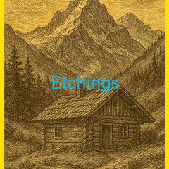 Etchings