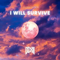 I Will Survive (DEXII REMIX)