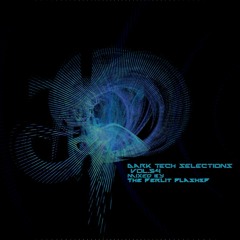 Dark Tech Selections 54 [Vinyl Mix Only] [FreeDownload]