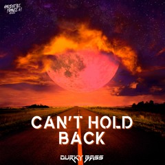 Durky Bass - Can't Hold Back - HSF61