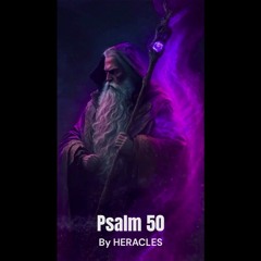 Heracles - Psalm 50