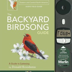 ⚡PDF❤ BACKYARD BIRDSONG GUIDE EASTERN AND CENT (cl) (Cornell Lab of Ornithology)