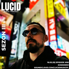 Episode #06 S3 | KOSIMIERZ