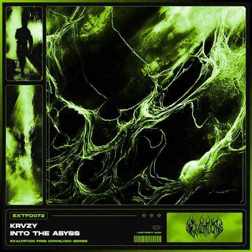 Stream KRVZY - Into the Abyss [EXTFD072] FREE DL by Exaltation