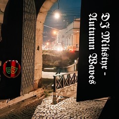 𝕯𝕵 𝕸𝖎𝖐𝖘𝖙𝖞𝖗 - 𝕬𝖚𝖙𝖚𝖒𝖓 𝖂𝖆𝖛𝖊𝖘