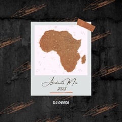 DJ Peedi - Afrobeats Mix 2023
