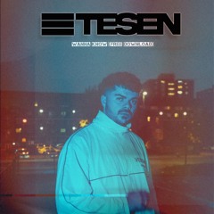 TESEN - WANNA KNOW [FREE DOWNLOAD]