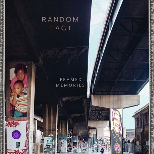 Random Fact - Framed Memories (Original Mix)
