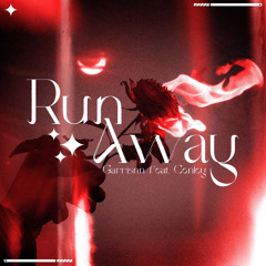 Run Away (feat. Conley)