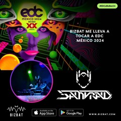 SAMVRAID - EDC MEXICO 2024 #EDCxBizbat24
