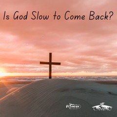 Is God Slow to Come Back? Pilar