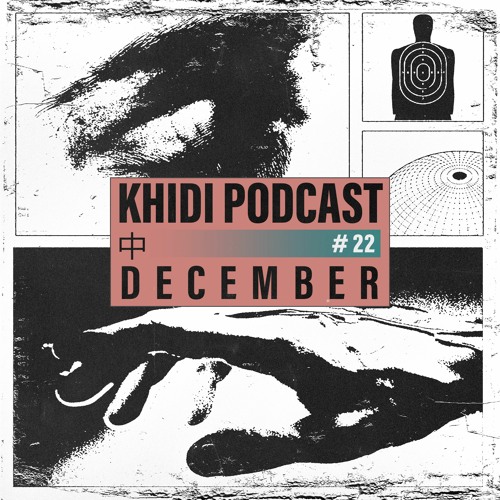 KHIDI Podcast NR.22: December