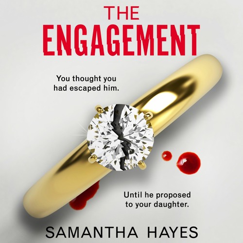 The Engagement by Samantha Hayes, narrated by Sarah Durham