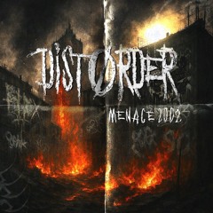 DistØrder - Right Now!