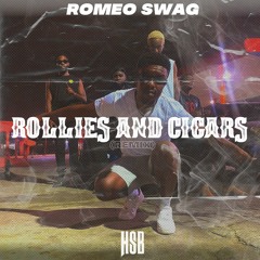 Rollies And Cigars (Remix)