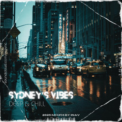 Sydney’s Vibes (2025 Mix#14)