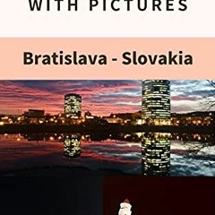 [Read] KINDLE PDF EBOOK EPUB Travel the World with Pictures Bratislava Slovakia by  k