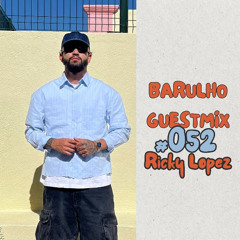 Sounds Of Barulho #052 by Ricky Lopez