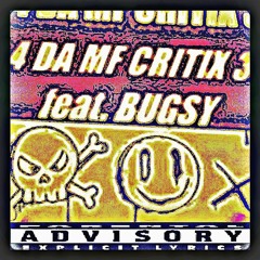 4 DA MF CRITIX 3 (feat. BUGSY) Trigger Happy Remix [prod. Vontae Thomas x Rascal] OPEN VERSE