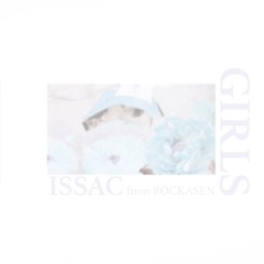 ISSAC / GIRLS