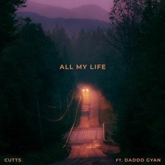 All My Life (feat. Daddo Gyan)