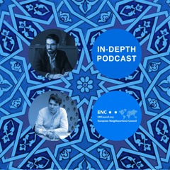 ENC In-Depth Podcast: War In Ukraine - Episode 8