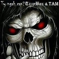 TizzyBox & Tam - Ty Ngah Rap?