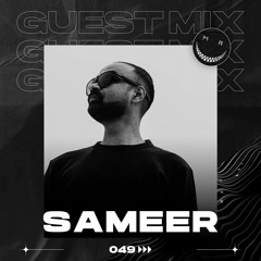 MRC GUEST MIX 049 BY SAMEER