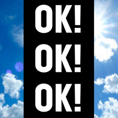 OK!OK!OK! (Porter Robinson Edit)