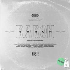№015 Audio Diary by Raroh