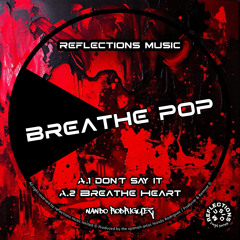 Breathe Heart (Original Mix)