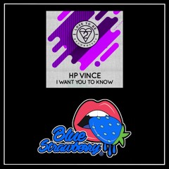 HP Vince - I Want You To Know