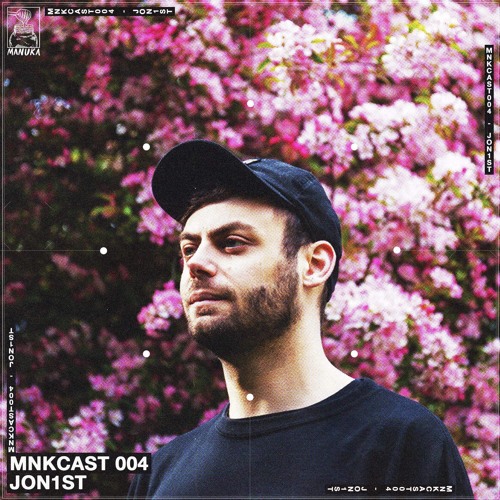 MNK CAST 004: Jon1st