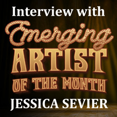 EMERGING ARTIST OF THE MONTH- JESSICA SEVIER