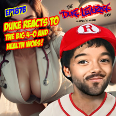 EP187b_[Low Hanging Fruit] Birth Control, the Big 4-0, a life of value, group health diagnosis