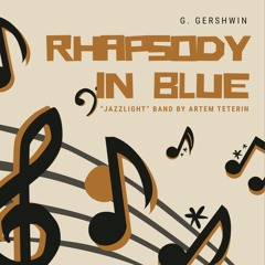 "JazzLight" Band - "Rhapsody in Blue" (Gershwin)