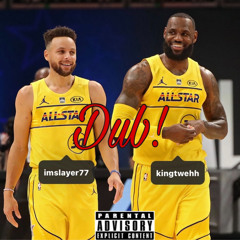 DUB! Ft Slayer77 (luna)