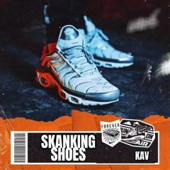 Kav - Skanking Shoes (Prod By Brett Maverick).